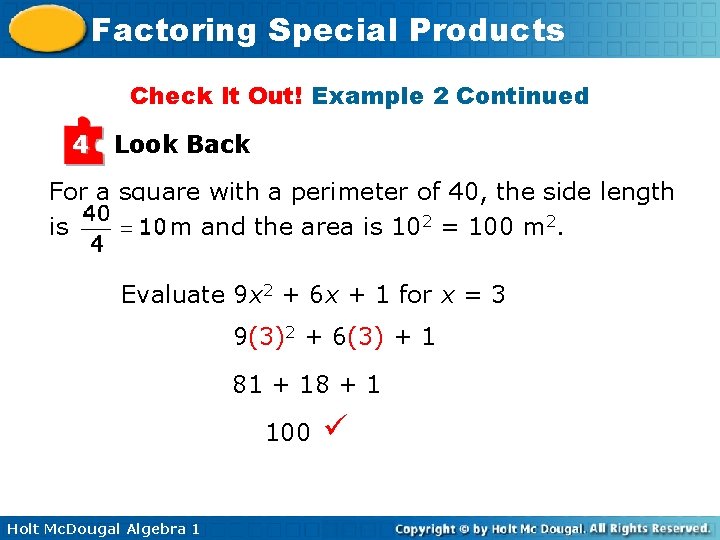 Factoring Special Products Check It Out! Example 2 Continued 4 Look Back For a Factoring Special Products Check It Out! Example 2 Continued 4 Look Back For a