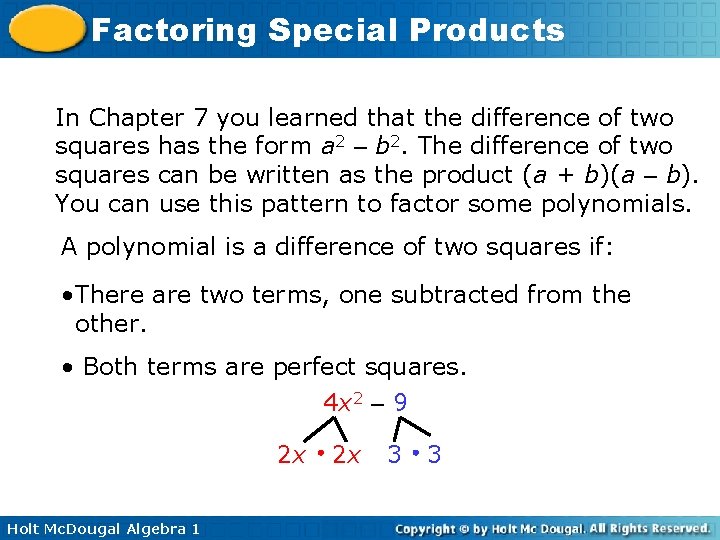 Factoring Special Products In Chapter 7 you learned that the difference of two squares Factoring Special Products In Chapter 7 you learned that the difference of two squares