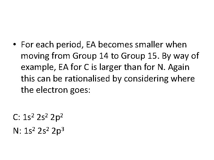  • For each period, EA becomes smaller when moving from Group 14 to