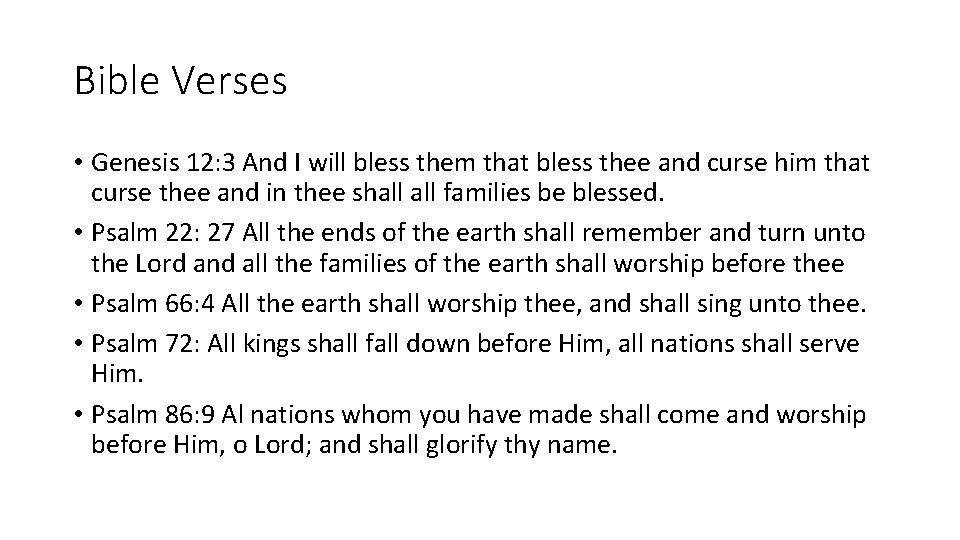Bible Verses • Genesis 12: 3 And I will bless them that bless thee
