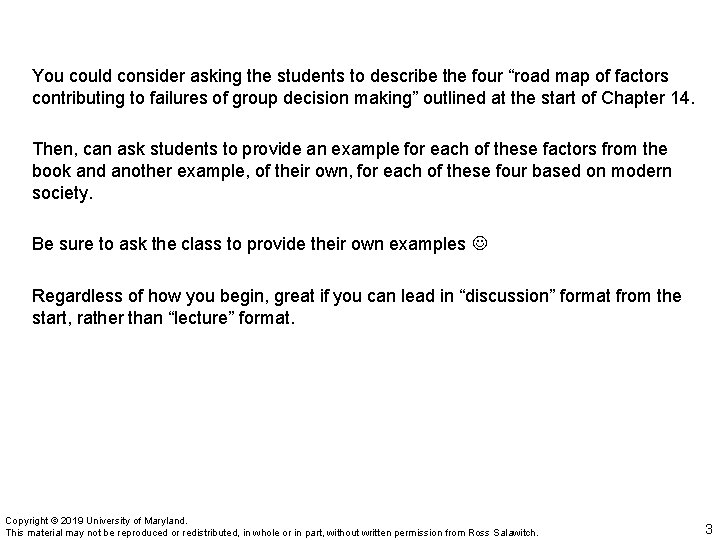 You could consider asking the students to describe the four “road map of factors