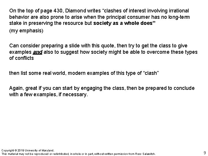 On the top of page 430, Diamond writes “clashes of interest involving irrational behavior