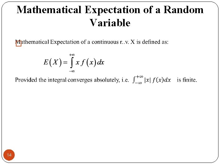 Mathematical Expectation of a Random Variable � 14 