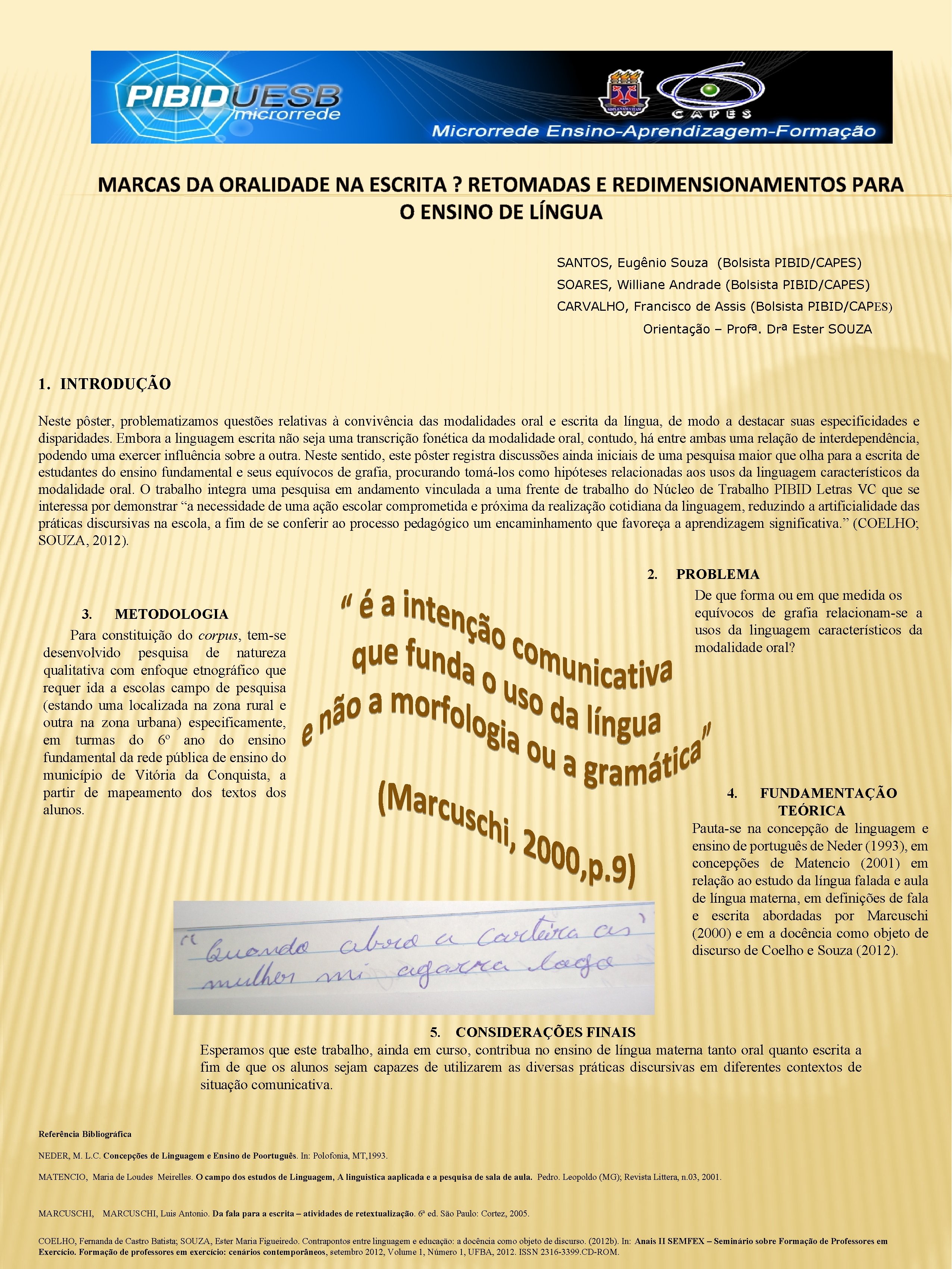 MARCAS DA ORALIDADE NA ESCRITA RETOMADAS E REDIMENSIONAMENTOS