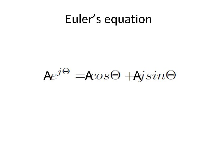Euler’s equation A A A 