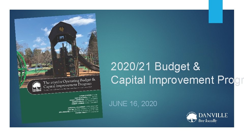 2020/21 Budget & Capital Improvement Progr JUNE 16, 2020 