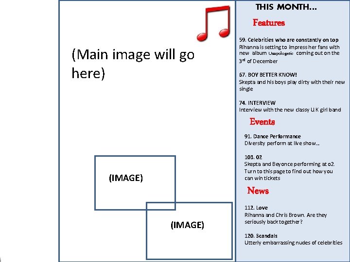 THIS MONTH… Features (Main image will go here) 59. Celebrities who are constantly on