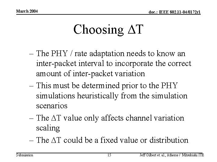 March 2004 doc. : IEEE 802. 11 -04/0172 r 1 Choosing DT – The