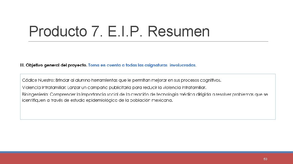 Producto 7. E. I. P. Resumen 53 