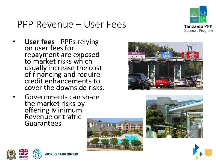 PPP Revenue – User Fees • • User fees - PPPs relying on user