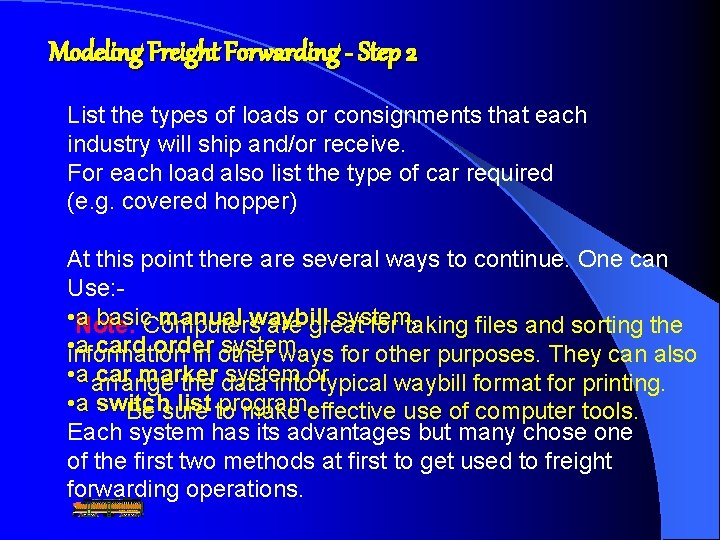 Modeling Freight Forwarding - Step 2 List the types of loads or consignments that