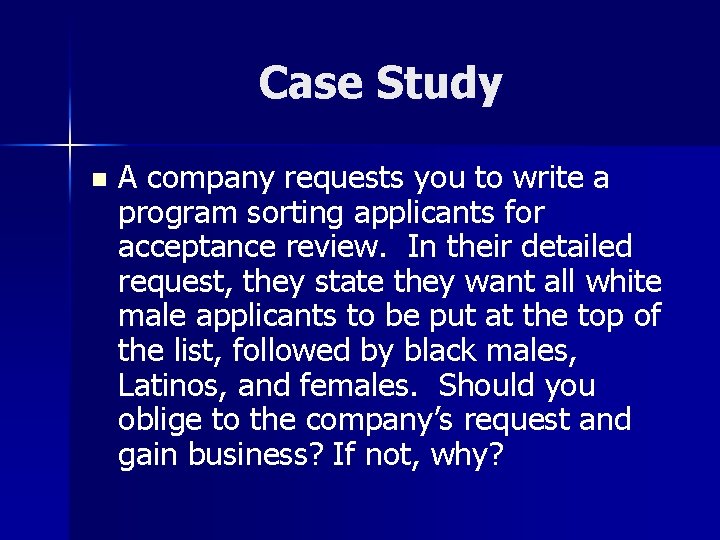 Case Study n A company requests you to write a program sorting applicants for