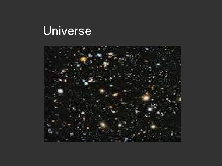 Universe 