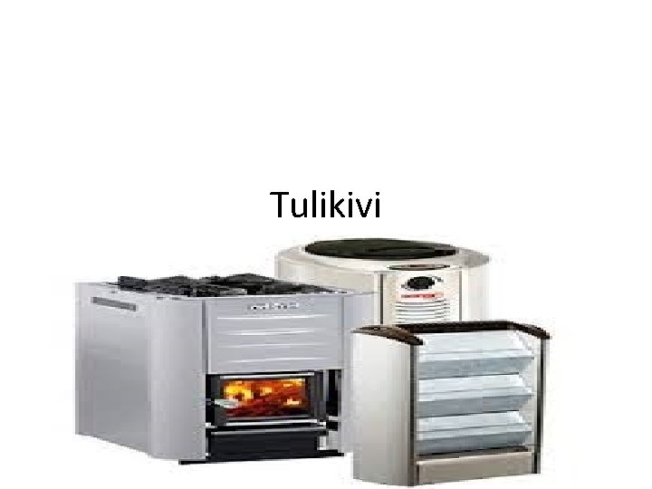 Tulikivi Tulikivi