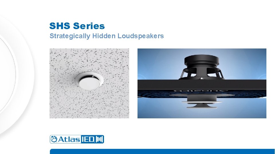 SHS Series Strategically Hidden Loudspeakers 