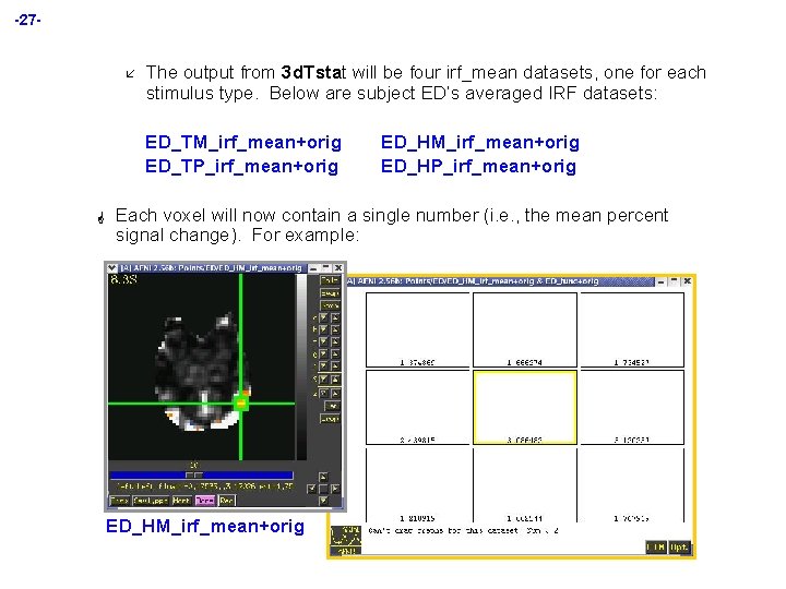 -27 - å The output from 3 d. Tstat will be four irf_mean datasets,