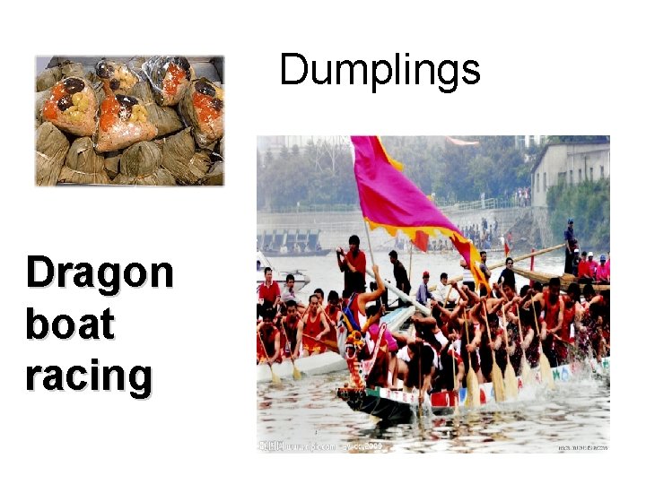 Dumplings Dragon boat racing 