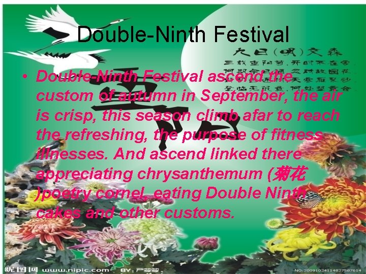 Double-Ninth Festival • Double-Ninth Festival ascend the custom of autumn in September, the air