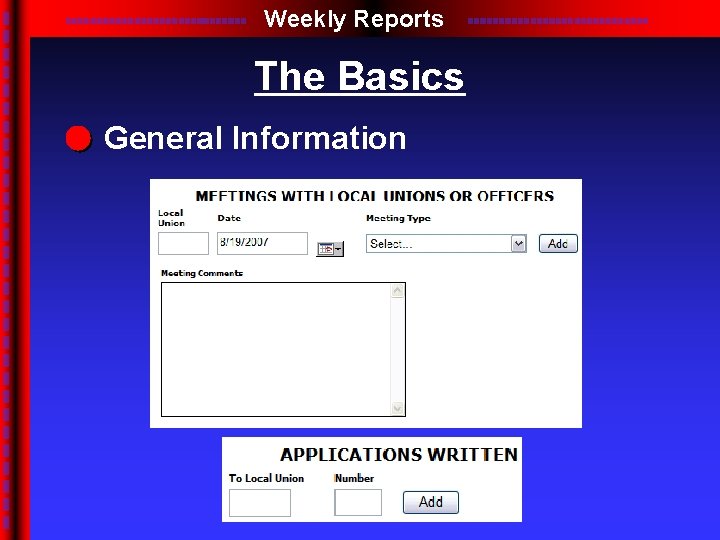 Weekly Reports The Basics General Information 