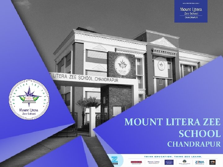 MOUNT LITERA ZEE SCHOOL CHANDRAPUR 