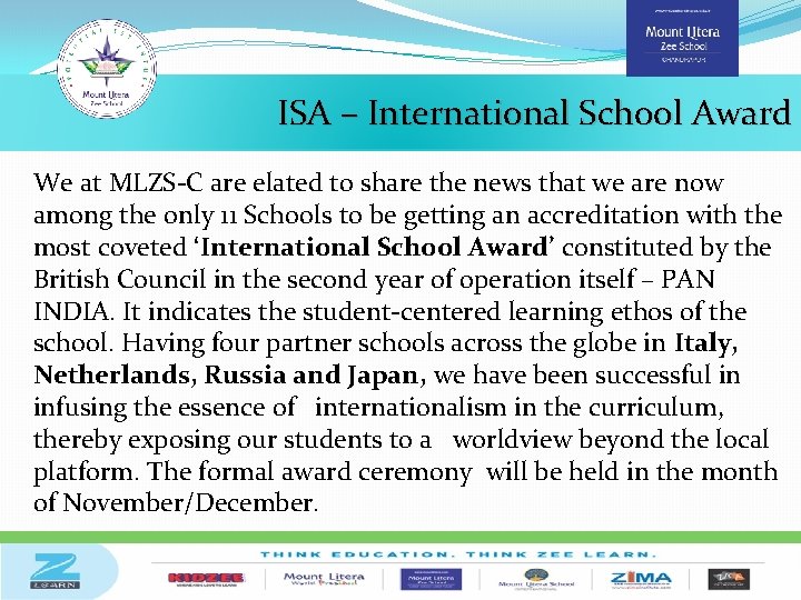 ISA – International School Award We at MLZS-C are elated to share the news