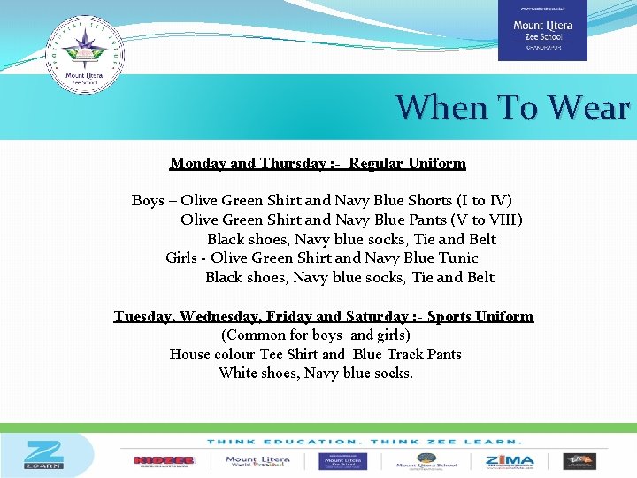 When To Wear Monday and Thursday : - Regular Uniform Boys – Olive Green