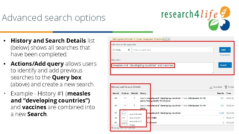 Advanced search options. A • History and Search Details list (below) shows all searches