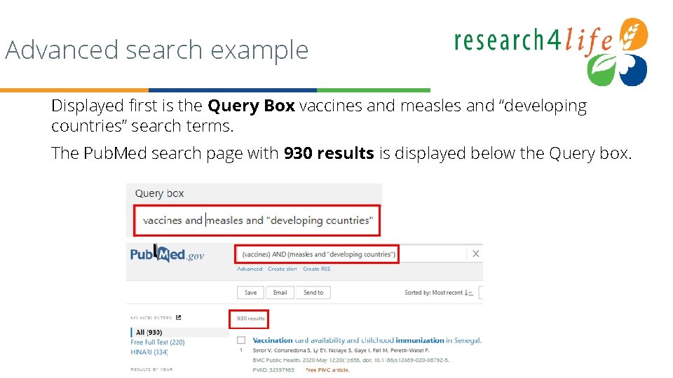 Advanced search example Displayed first is the Query Box vaccines and measles and “developing