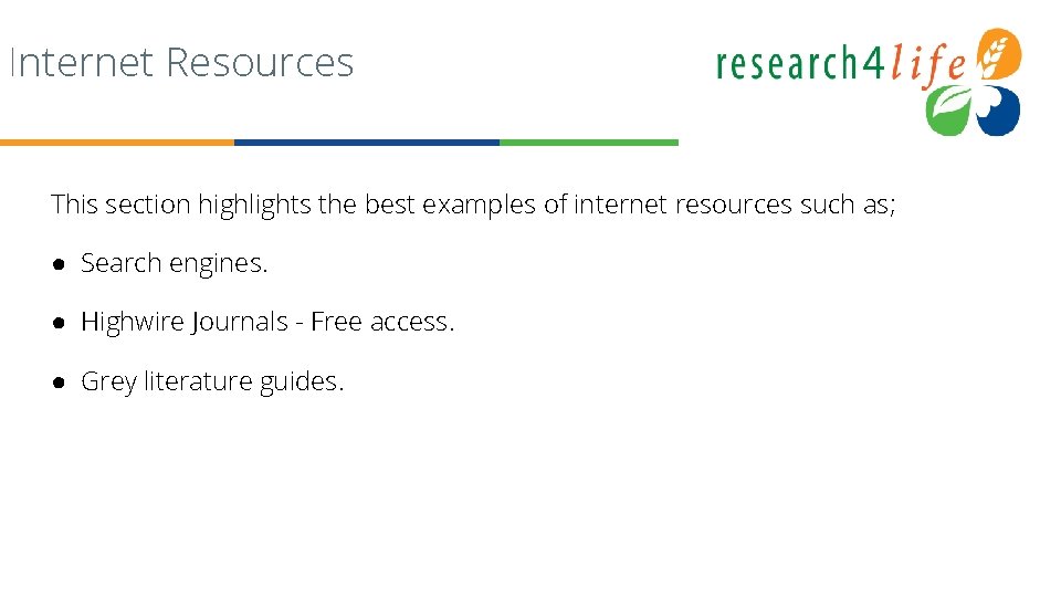 Internet Resources This section highlights the best examples of internet resources such as; ●