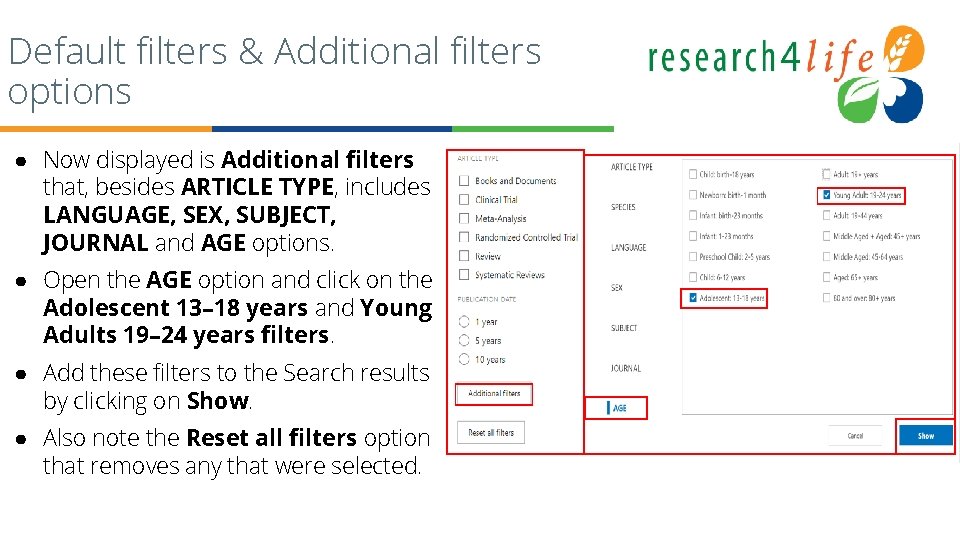 Default filters & Additional filters options ● Now displayed is Additional filters that, besides