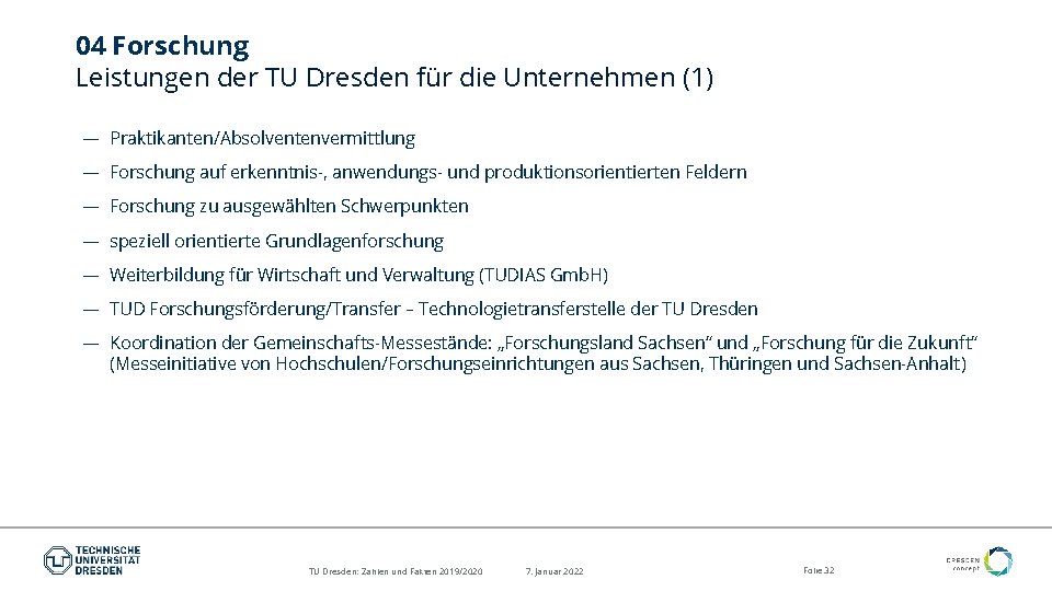 04 Forschung Leistungen der TU Dresden für die Unternehmen (1) — Praktikanten/Absolventenvermittlung — Forschung