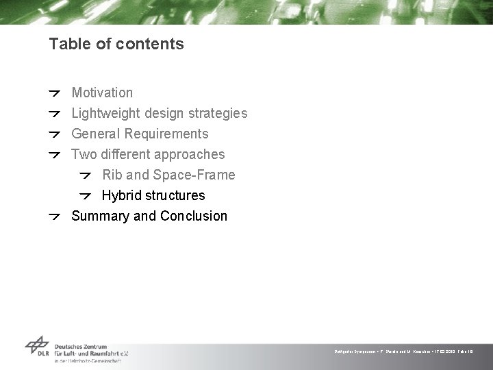 Table of contents Motivation Lightweight design strategies General Requirements Two different approaches Rib and