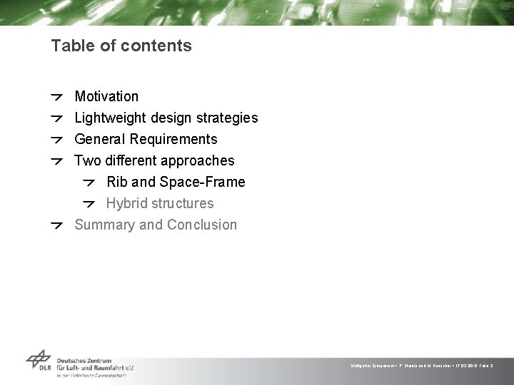 Table of contents Motivation Lightweight design strategies General Requirements Two different approaches Rib and