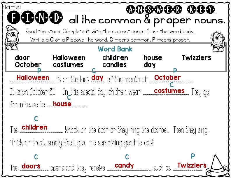 Name: _____________ Find answer key. all the common & proper nouns. Read the story.