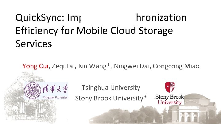 Quick Sync Improving Synchronization Efficiency for Mobile Cloud