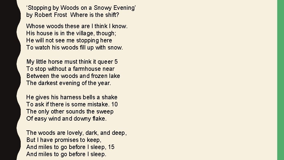 ‘Stopping by Woods on a Snowy Evening’ by Robert Frost Where is the shift?