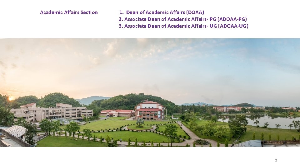 Academic Affairs Section 1. Dean of Academic Affairs (DOAA) 2. Associate Dean of Academic