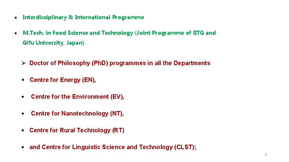  Interdisciplinary & International Programme M. Tech. in Food Science and Technology (Joint Programme