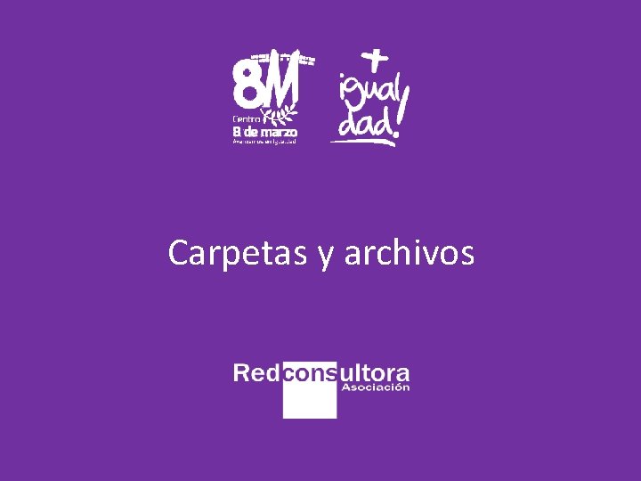 Carpetas y archivos 