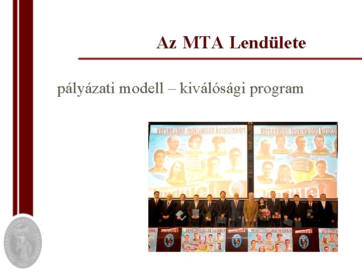 Az MTA Lendülete pályázati modell – kiválósági program 