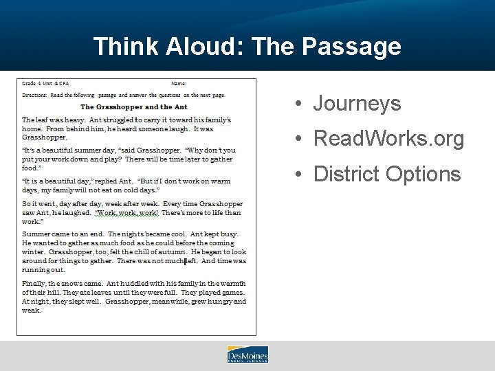 Think Aloud: The Passage • Journeys • Read. Works. org • District Options 