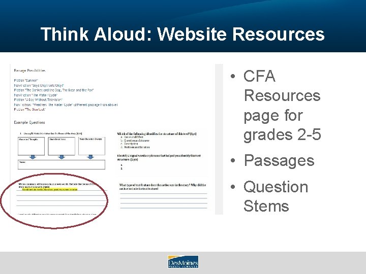 Think Aloud: Website Resources • CFA Resources page for grades 2 -5 • Passages