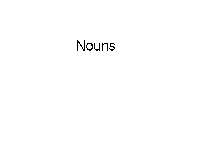 Nouns 