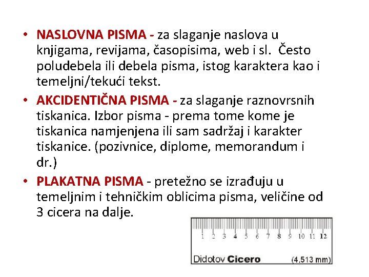  • NASLOVNA PISMA - za slaganje naslova u knjigama, revijama, časopisima, web i