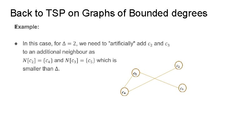 Back to TSP on Graphs of Bounded degrees ● 