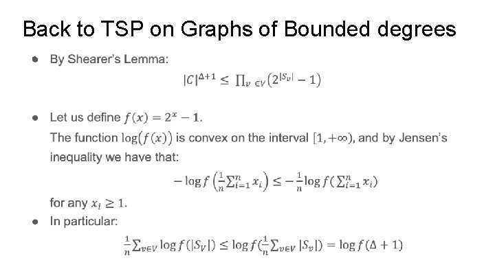 Back to TSP on Graphs of Bounded degrees ● 