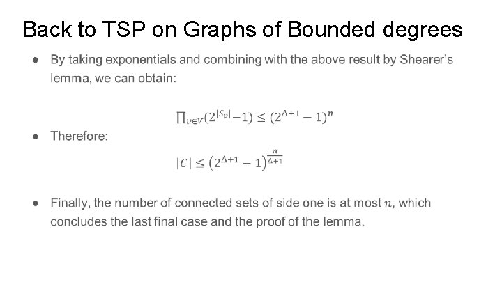Back to TSP on Graphs of Bounded degrees ● 
