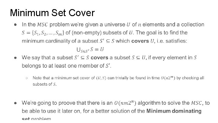 Minimum Set Cover ● 