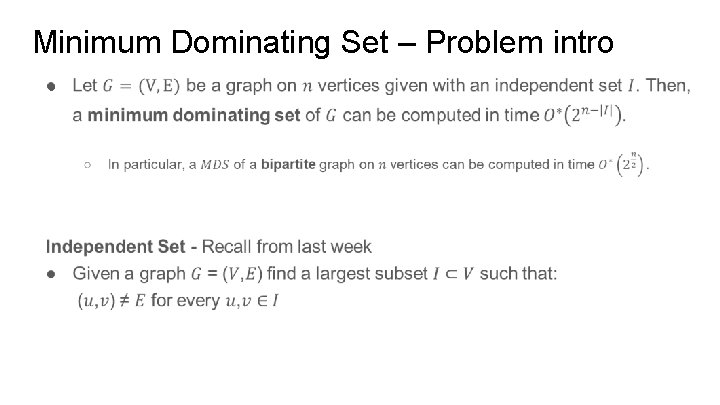 Minimum Dominating Set – Problem intro ● 
