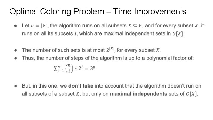 Optimal Coloring Problem – Time Improvements ● 